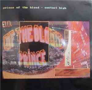 Prince Of The Blood - Contact High
