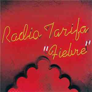 Radio Tarifa - Fiebre