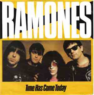 Ramones - Time Has Come Today