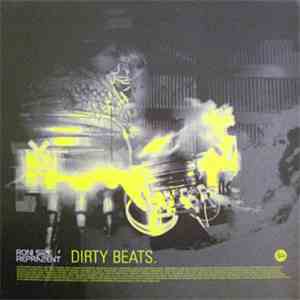 Roni Size / Reprazent - Dirty Beats