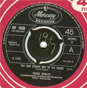 Susan Shirley - Sun Shines Out Of Your Shoes
