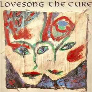 The Cure - Lovesong