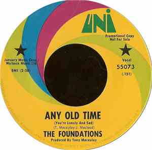 The Foundations - Any Old Time (You're Lonely And Sad)