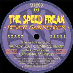 The Speed Freak - Never Surrender