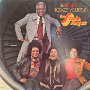 The Staple Singers - Be Altitude:  Respect Yourself
