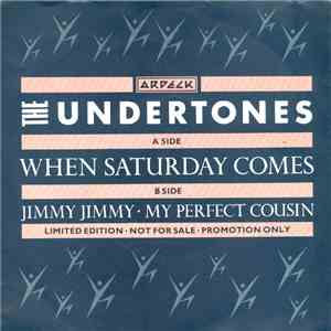 The Undertones - When Saturday Comes