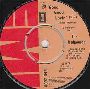 The Wedgwoods - Good Good Lovin'