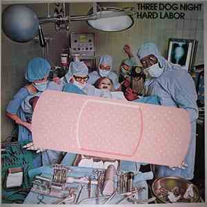 Three Dog Night - Hard Labor