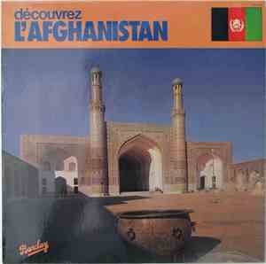 Unknown Artist - Découvrez L'Afghanistan - Musique De La Route Interdite Du ...