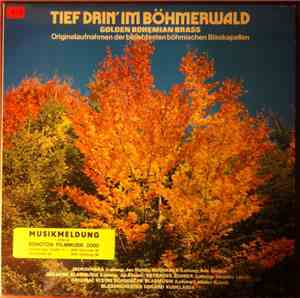 Various - Tief Drin' Im Böhmerwald - Golden Bohemian Brass