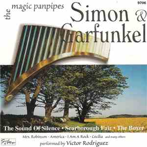 Victor Rodriguez  - The Magic Panpipes - Simon & Garfunkel