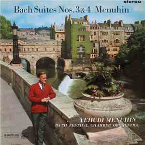 Yehudi Menuhin, Bach, Bath Festival Chamber Orchestra - Bach Suites Nos. 1  ...