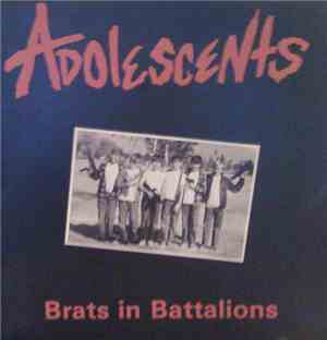 Adolescents - Brats In Battalions