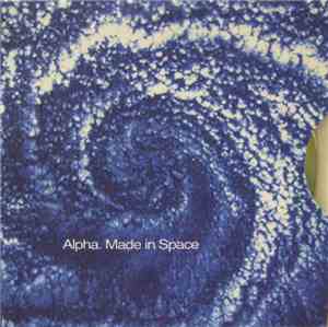 Alpha - Made In Space