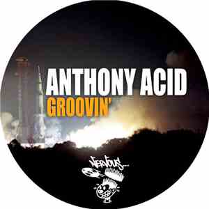 Anthony Acid - Groovin'
