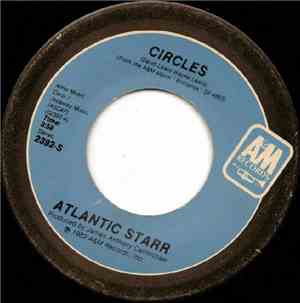 Atlantic Starr - Circles / Does It Matter