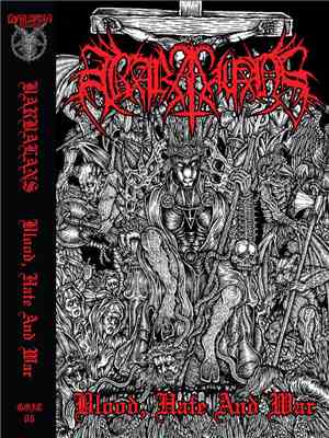 Barbalans - Blood, Hate And War