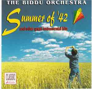 Biddu Orchestra - Summer Of '42 And Other Great Instrumental Hits