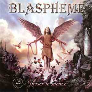Blaspheme - Briser Le Silence