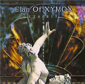 Clan Of Xymox - Liberty