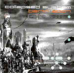 Collapsed System - Berlin 2007