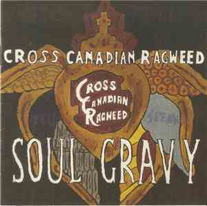 Cross Canadian Ragweed - Soul Gravy