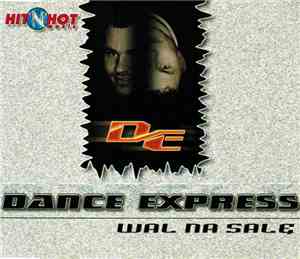 Dance Express  - Wal Na Salę