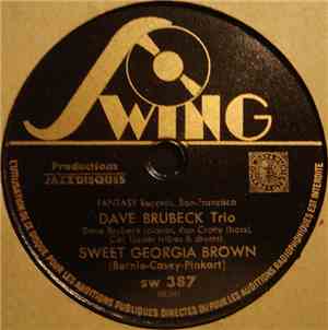 Dave Brubeck Trio - Sweet Georgia Brown / Spring Is Here