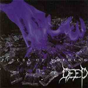 Deep  - Pieces Of Nothing