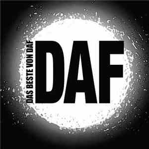 Deutsch Amerikanischen Freundschaft - Das Beste Von DAF