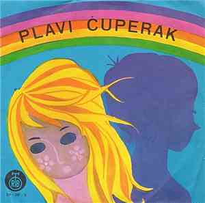 Dragan Laković, Ženski Vokalni Kvartet, Orkestar Mirka Šouca - Plavi Čupera ...