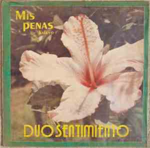 Duo Sentimiento - Vol. III  (Mis Penas - Kaluyo)