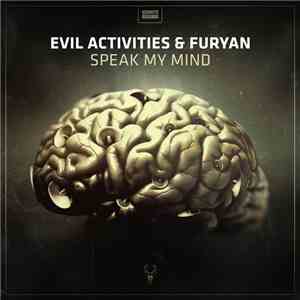 Evil Activities & Furyan  - Speak My Mind