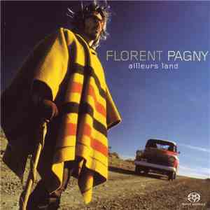 Florent Pagny - Ailleurs Land