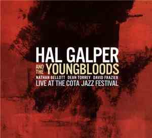 Hal Galper And The Youngbloods, Nathan Bellott, Dean Torrey, David Frazier  ...
