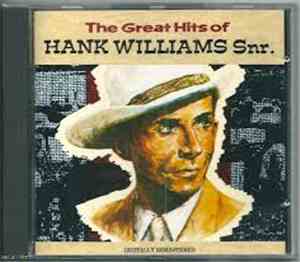 Hank Williams Snr. - The Great Hits Of Hank Williams Snr.