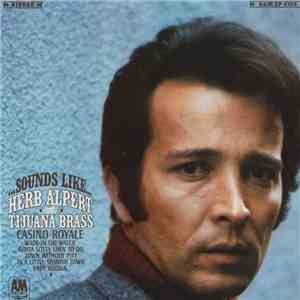Herb Alpert & The Tijuana Brass - Sounds Like...