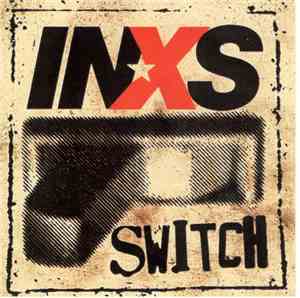 INXS - Switch