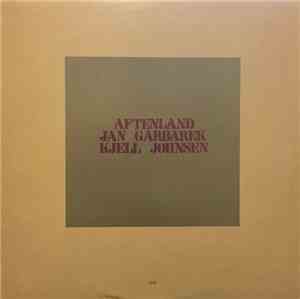 Jan Garbarek, Kjell Johnsen - Aftenland