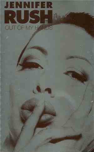 Jennifer Rush - Out Of My Hands
