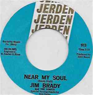 Jim Brady And The Sonics - Near My Soul / Goodbye