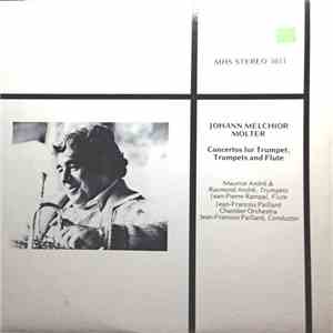 Johann Melchior Molter - Maurice André, Jean-Pierre Rampal - Five Concertos