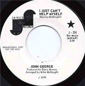 John George - I Just Can't Help Myself
