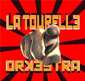 LaTourelle Orkestra - Latourelle Orkestra