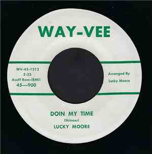Lucky Moore - Doin My Time / Walking And Talking