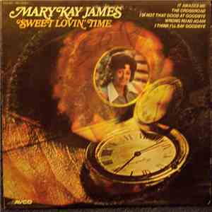 Mary Kay James - Sweet Lovin' Time