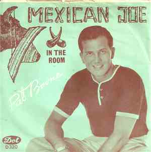 Pat Boone - Mexican Joe / In The Room
