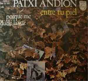 Patxi Andión - Entre Tu Piel