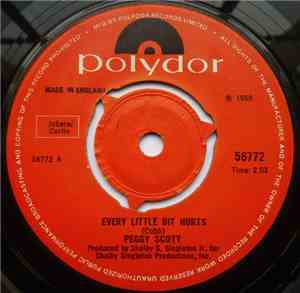 Peggy Scott - Every Little Bit Hurts / You Can Never Get Something For Noth ...
