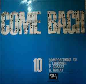 Pierre Gossez - Come Bach